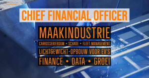 CFO Chief Financial Officer carrosseriebouw schadeherstel fleet management vacature