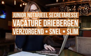 Junior Notarieel Secretaresse vacature Driebergen Heuvelrug Notarissen
