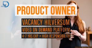 Product Owner vacancy dutchchannels vod hilversum orange recruitment